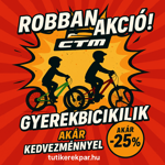 🎯 Robban az akció: CTM gyerekbiciklik akár 25% kedvezménnyel!