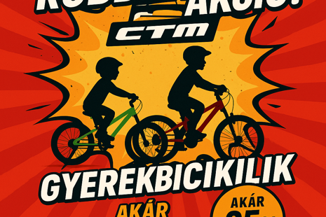 🎯 Robban az akció: CTM gyerekbiciklik akár 25% kedvezménnyel!