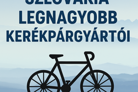 Szlovákia legnagyobb kerékpárgyártói